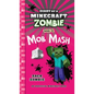 Diary of a Minecraft Zombie Book 20: Mob Mash - Hardcover