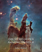 The Story of Our Amazing Universe - Paperback