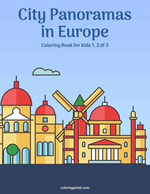 City Panoramas in Europe Coloring Book for Kids 1, 2 & 3 - Paperback