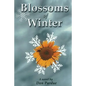 Blossoms of Winter - Paperback