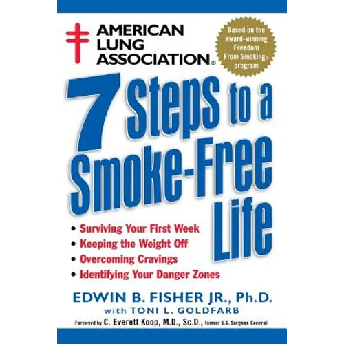 American Lung Association 7 Steps to a Smoke-Free Life - Paperback