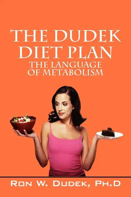 The Dudek Diet Plan: The Language of Metabolism - Paperback