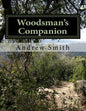 Woodsman's Companion: Guide to Wild Edibles - Paperback