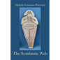 The Symbiotic Web - Paperback