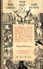 The Good The Bad The Funny: de Arcano Nostrae Sanctissimae Mirabilisque Trinitatis - Hardcover