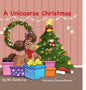 A Unicoarse Christmas New Year, New Unicoarse - Hardcover