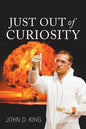 Just out of Curiosity - Paperback