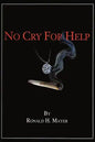 No Cry for Help - Paperback
