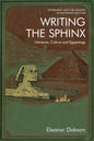 Writing the Sphinx: Literature, Culture and Egyptology - Paperback