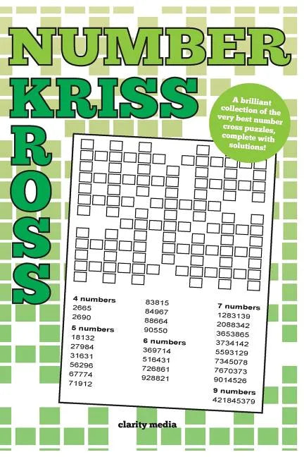Number Kriss Kross: 100 brand new number cross puzzles, complete with solutions - Paperback