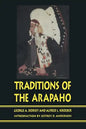 Traditions of the Arapaho - Paperback