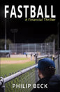 Fastball: A Financial Thriller - Paperback