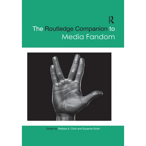 The Routledge Companion to Media Fandom - Paperback