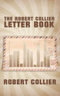 The Robert Collier Letter Book - Hardcover
