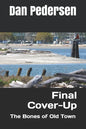 Final Cover-Up: The Bones of Old Town - Paperback