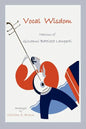 Vocal Wisdom: Maxims of Giovanni Battista Lamperti - Paperback