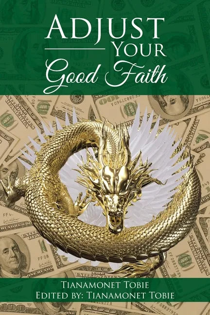 Adjust Your Good Faith - Paperback