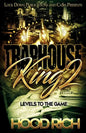 Traphouse King 2: Levels To The Game - Paperback