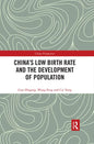 China's Low Birth Rate and the Development of Population - Paperback