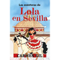 Aventuras de Lola En Sevilla, Las - Paperback