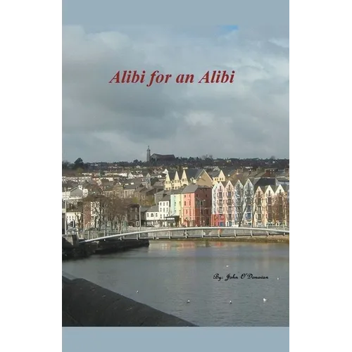 Alibi for an Alibi - Paperback