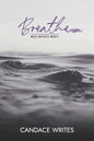 Breathe: Rest, Reflect, Reset! - Paperback