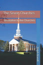 The Seven Churches: Revelation to the Churches - Paperback