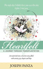 Heartfelt: A Journey Through Transplantation - Paperback
