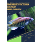 Nyerere's Victoria Cichlid: From Novice to Expert. Comprehensive Aquarium Fish Guide - Paperback