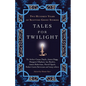 Tales for Twilight: Two Hundred Years of Scottish Ghost Stories - Paperback