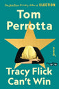 Tracy Flick Can't Win - Library Binding