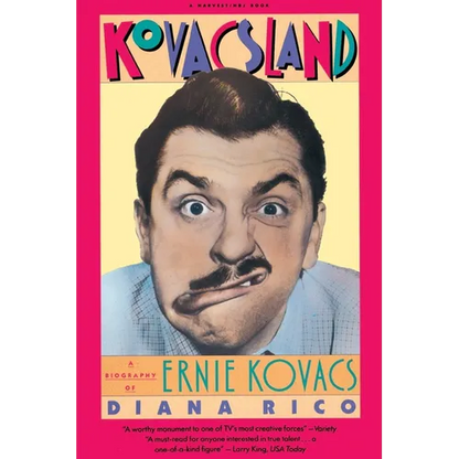 Kovacsland: Biography of Ernie Kovacs - Paperback