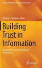 Building Trust in Information: Perspectives on the Frontiers of Provenance - Hardcover