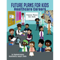 Future Plans for kids: Healthcare Careers - Paperback