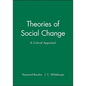 Theories of Social Change: A Critical Appraisal - Paperback