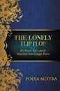 The Lonely Flip Flop: It's Never Too Late to Step Into Your Happy Place - Paperback