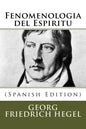 Fenomenologia del Espiritu (Spanish Edition) - Paperback