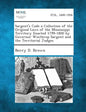 Sargent's Code a Collection of the Original Laws of the Mississippi Territory Enacted 1799-1800 by Governor Winthrop Sargent and the Territorial Judge - Paperback