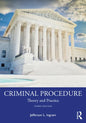 Criminal Procedure: Theory and Practice - Paperback