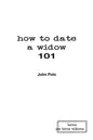 how to date a widow 101 - Paperback