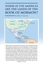 Where in the Americas Are the Lands of the Book of Mormon? - Paperback