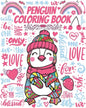 Penguin Coloring Book: Gorgeous Colouring Book for Everyone (Penguins Birds Lovers) - Paperback