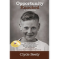 Opportunity Knocked in Yellowstone: How an Idaho Farm Boy Became a Builder and Advocate of West Yellowstone, Montana - Paperback