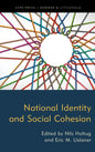National Identity and Social Cohesion - Hardcover
