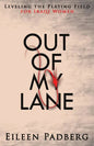 Out of My Lane: Leveling The Playing Field For Iraqi Women - Paperback