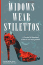 Widows Wear Stilettos - Paperback