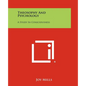 Theosophy And Psychology: A Study In Consciousness - Paperback