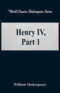 Henry IV, Part 1 (World Classics Shakespeare Series) - Paperback