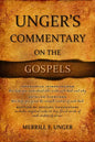 Unger's Commentary on the Gospels - Hardcover