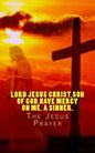 Lord Jesus Christ, Son of God, have mercy on me, a sinner.: The Jesus Prayer - Paperback